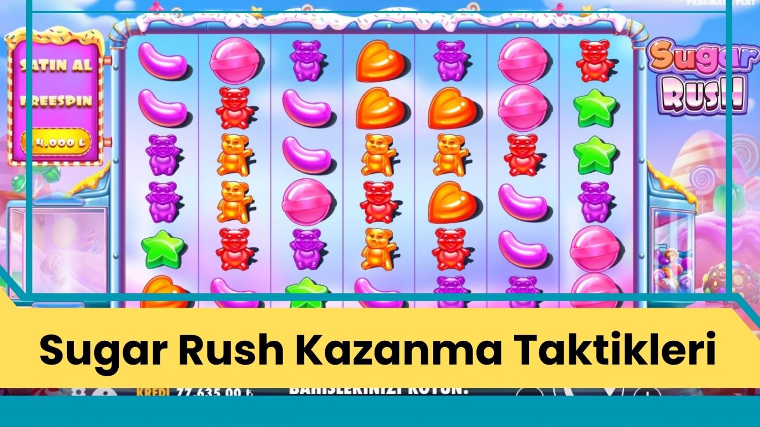 Sugar Rush Kazanma Taktikleri